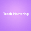 Track Mastering